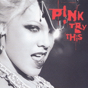 PINK / PINK (JPN) / トライ・ディス / TRY THIS