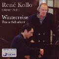 RENE KOLLO / ルネ・コロ / シューベルト：冬の旅