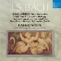 HARALD VOGEL / ハラルド・フォーゲル / バッハ：オルガン曲集第1巻