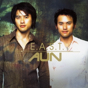 AUN / アウン / E.A.S.T.(初回)