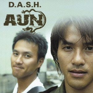 AUN / アウン / D.A.S.H.~喜怒哀楽~