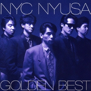 NYC NYUSA / ニック・ニューサ / ゴールデン☆ベスト ニック・ニューサー