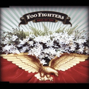 FOO FIGHTERS / フー・ファイターズ / ベスト・オブ・ユー / BEST OF YOU