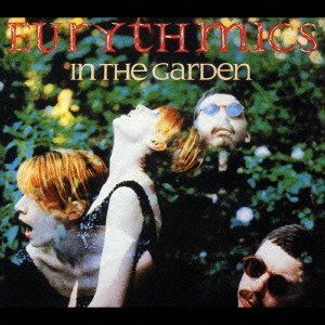 EURYTHMICS / ユーリズミックス / イン・ザ・ガーデン~スペシャル・エディション / IN THE GARDEN
