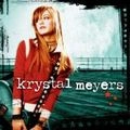 KRYSTAL MEYERS / クリスタル・マイヤーズ / クリスタル・マイヤーズ（期間限