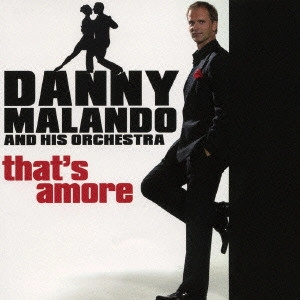 MALANDO ORCHESTRA / マランド楽団 / ザッツ・アモーレ / THAT'S AMORE