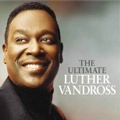 LUTHER VANDROSS / ルーサー (ルーサー・ヴァンドロス) / パーフェクト・ベスト