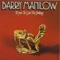 BARRY MANILOW / バリー・マニロウ / 歌の贈りもの（アップグレイド・