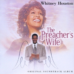 WHITNEY HOUSTON / ホイットニー・ヒューストン / 「天使の贈りもの」オリジナル・サウンドトラック / THE PREACHER'S WIFE ORIGINAL SOUNDTRACK ALBUM
