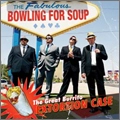BOWLING FOR SOUP / ボウリング・フォー・スープ / ブリトー強奪大事件