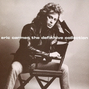 ERIC CARMEN / エリック・カルメン / オール・バイ・マイセルフ~ベスト・オブ・エリック・カルメン / THE DEFINITIVE COLLECTION