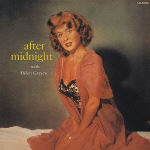 HELEN GRAYCO / ヘレン・グレイコ / アフター・ミッドナイト / AFTER MIDNIGHT