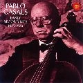 PABLO CASALS / パブロ・カザルス / パブロ･カザルスの芸術 / PABLO CASALS EARLY RECORDINGS 1925-1928