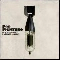 FOO FIGHTERS / フー・ファイターズ / エコーズ，サイレンス～スペシャ