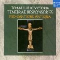 PRO CANTIONE ANTIQUA (OF LONDON) / プロ・カンティオーネ・アンティクヮ  / ビクトリア：聖週間の応唱集
