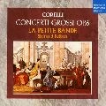 LA PETITE BANDE / ラ・プティット・バンド  / コレッリ：合奏協奏曲集　作品6