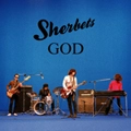SHERBETS / ＧＯＤ