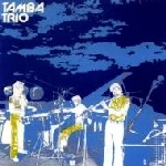 TAMBA TRIO / タンバ・トリオ / タンバ･トリオ（紙） / TAMBA TRIO