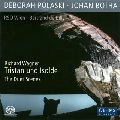 DEBORAH POLASKI / デボラ・ポラスキ  / ワーグナー：トリスタンとイゾル