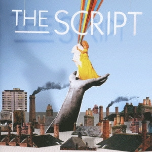 スクリプト / ザ・スクリプト / THE SCRIPT