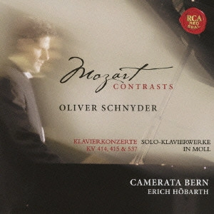 OLIVER SCHNYDER / オリヴァー・シュニーダー / モーツァルト・コントラスト~長調のピアノ協奏曲&短調のピアノ・ソロ作品集 / MOZART CONTRASTS