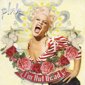 PINK / PINK (JPN) / アイム・ノット・デッド / I'M NOT DEAD