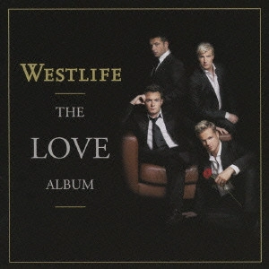 WESTLIFE / ウエストライフ / ラヴ・アルバム / THE LOVE ALBUM