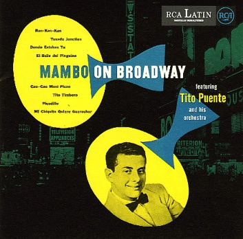 TITO PUENTE / ティト・プエンテ / マンボ・オン・ブロードウェイ～