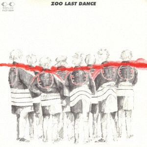 ZOO (JPN) / LAST DANCE
