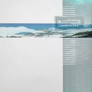 BIOSPHERE / バイオスフィア / サブストラータ / SUBSTRATA
