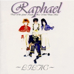 RAPHAEL (J-POP) / ラファエル / LILAC-Second Edition- / LILAC - SECOND EDITION -