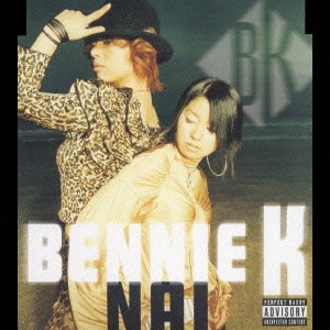 BENNIE K / NAI|P-DAD / NAI | P-DAD