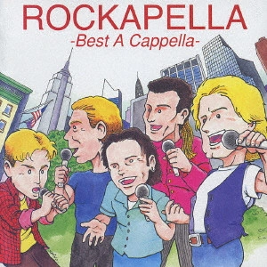 ロッカペラ / ベスト ア カペラ / - BEST A CAPPELLA -