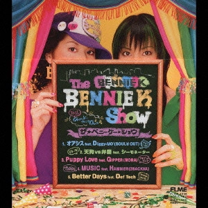 BENNIE K / THE BENNIE K SHOW