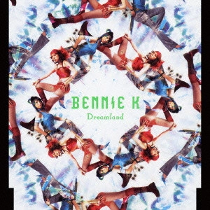 BENNIE K / Dreamland / DREAMLAND