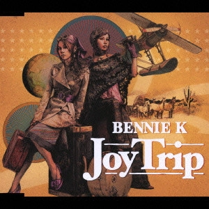 BENNIE K / Joy Trip / JOY TRIP