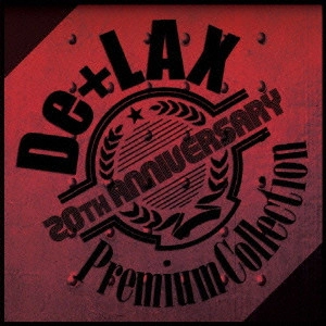 De+LAX / "“20th Anniversary Premium Collection"""