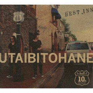 UTAIBITO HANE / うたいびと はね (唄人羽) / "唄人羽 BEST INN 10th anniversary “S&T"""