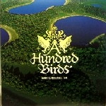 A HUNDRED BIRDS / ア・ハンドレッド・バーズ / Ｓｗｅｅｔ　Ｌｕｌｌａｂｙ　ｆｅａｔ．Ｔ