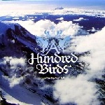 A HUNDRED BIRDS / ア・ハンドレッド・バーズ / Ｉｎ　Ｔｈｅ　Ｓｋｙ　ｆｅａｔ．　ＴｅＮ
