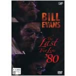 BILL EVANS / ビル・エヴァンス / ザ・ラスト・トリオ・ライヴ’８０