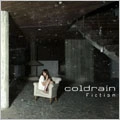 coldrain / コールドレイン / Ｆｉｃｔｉｏｎ