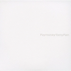 PAY MONEY TO MY PAIN (P.T.P) / ペイ・マネー・トゥー・マイ・ペイン / Writing in the diary / WRITING IN THE DIARY