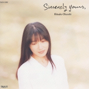 RITSUKO OKAZAKI / 岡崎律子 / 岡崎律子/シンシアリー・ユアーズ