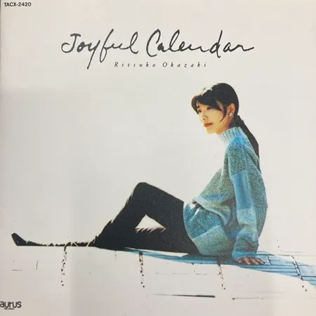 RITSUKO OKAZAKI / 岡崎律子 / ジョイフル・カレンダー / Joyful Calendar