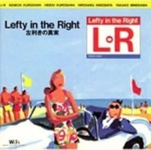 L⇔R / Lefty in the Right