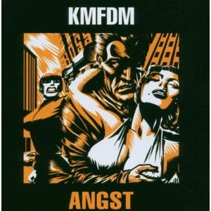 KMFDM / アングスト