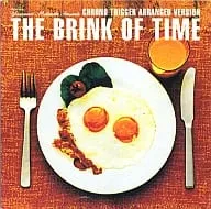 GAME MUSIC / (ゲームミュージック) / クロノ･トリガー ザ･ブリンク･オブ･タイム / CHRONO TRIGGER THE BRINK OF TIME