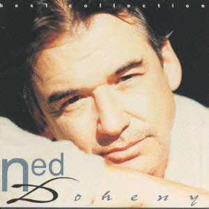 NED DOHENY / ネッド・ドヒニー / ベスト・コレクション