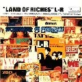 L⇔R / Land of Riches